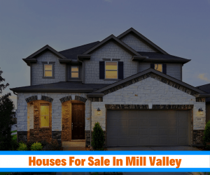 Houses For Sale In Mill Valley